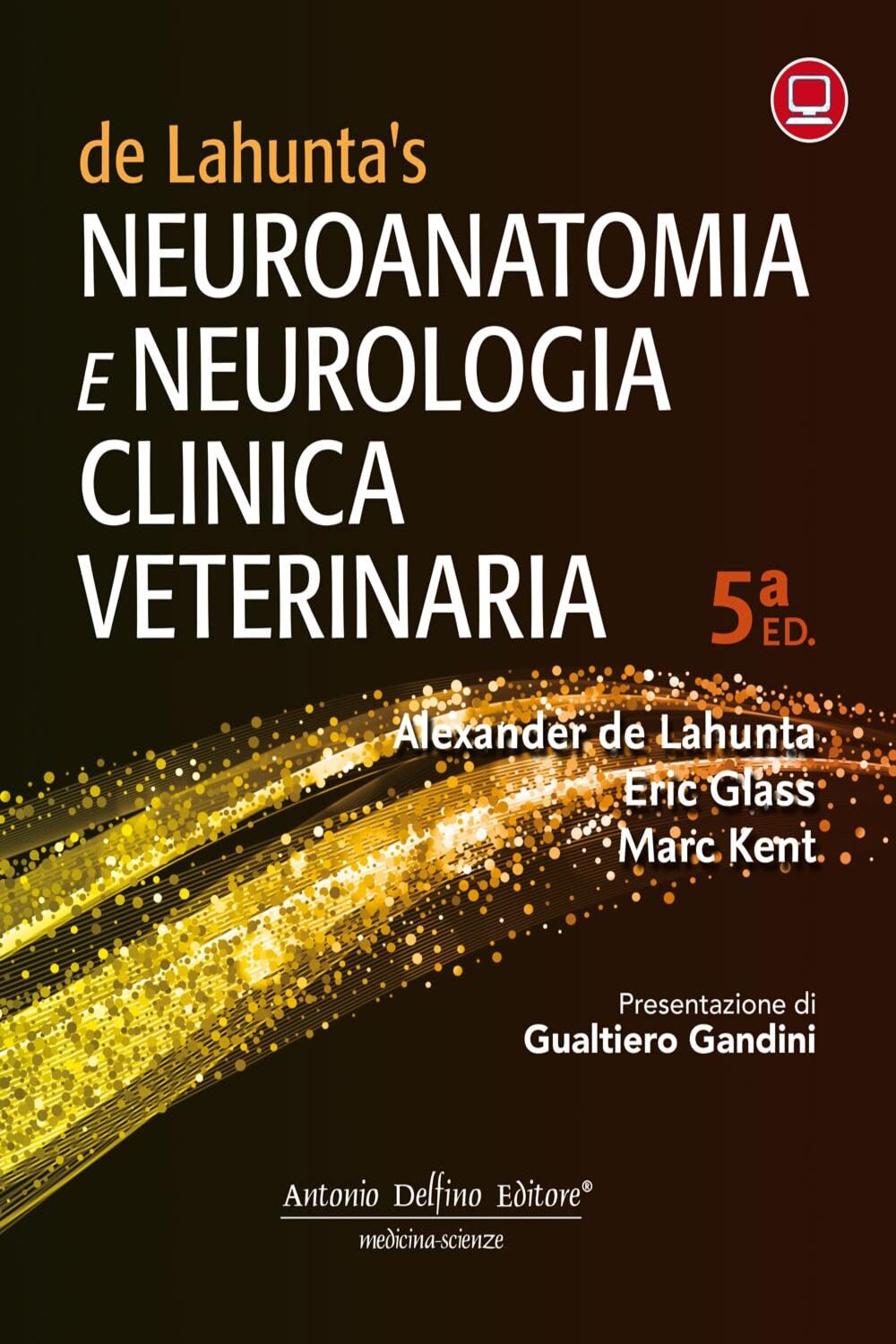 Neuroanatomia e neurologia clinica veterinaria